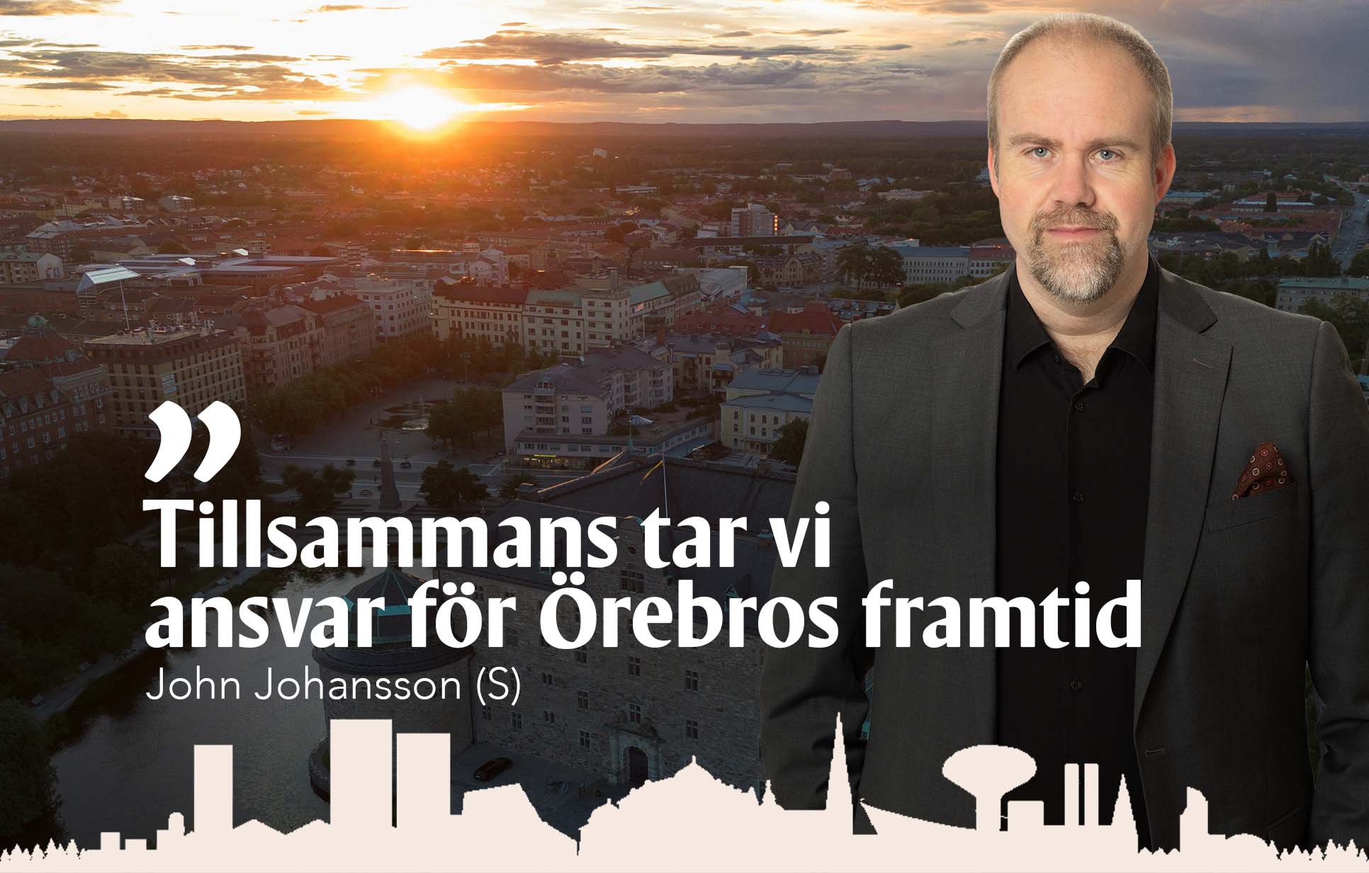 John Johansson, handlingsprogram, socialdemokraterna, Örebro kommun, val 2026